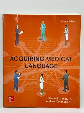 Acquiring Medical Language 2nd Edition Jones Cavanagh Medical Terminology